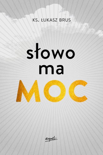 slowo-ma-moc-ks-ukas-9e4868e.jpg