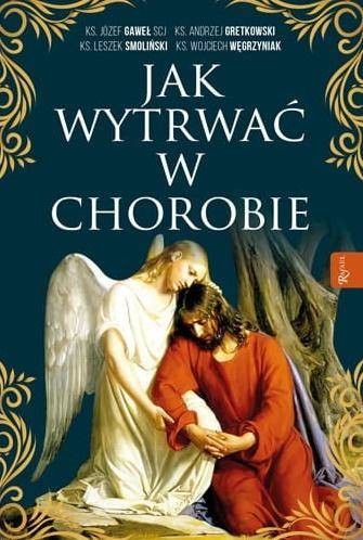 pol_pl_Jak-wytrwac-w-chorobie-praca-zbiorowa-1029615_1.jpg