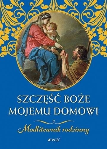 szczesc-boze-mojemu-domowi.jpg