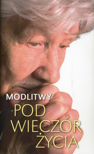 Modlitwy_pod_wieczor_zycia.jpg